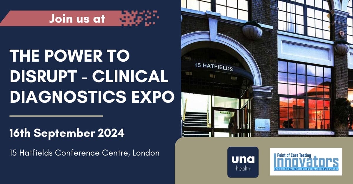 Una Health at POCT Innovators Events - Clinical Diagnostics Expo Una Health at POCT Innovators Events - Clinical Diagnostics Expo