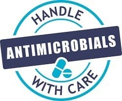handle antimicrobials with care